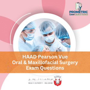 HAAD Pearson Vue Oral Surgery Exam Questions